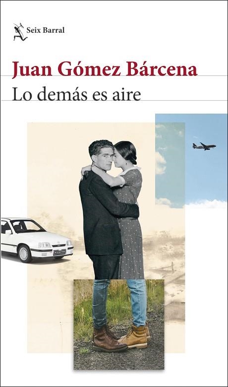 Lo demás es aire | 9788432240683 | Gómez Bárcena, Juan | Librería Castillón - Comprar libros online Aragón, Barbastro