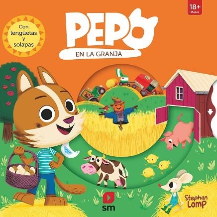 PSA. PEPO EN LA GRANJA | 9788413922393 | Lomp,  Stephan | Librería Castillón - Comprar libros online Aragón, Barbastro