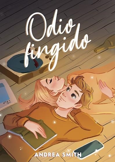 Odio fingido | 9788424671938 | Smith, Andrea | Librería Castillón - Comprar libros online Aragón, Barbastro