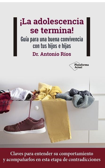 ¡La adolescencia se termina! | 9788418927768 | Ríos, Antonio | Librería Castillón - Comprar libros online Aragón, Barbastro