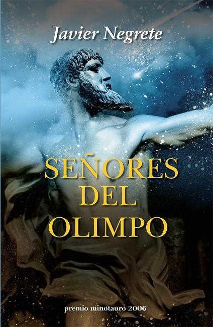 SEÑORES DEL OLIMPO (P.MINOTAURO 2006) | 9788445075869 | NEGRETE, JAVIER | Librería Castillón - Comprar libros online Aragón, Barbastro