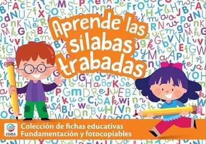 Cajas Educativas. Lengua: Sílabas Trabadas. | 9788419011046 | Ediba Europa Eon, S.L. | Librería Castillón - Comprar libros online Aragón, Barbastro