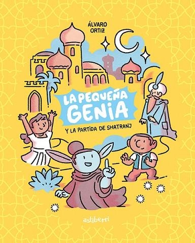 La pequeña genia 1. La partida de Shatranj | 9788418909115 | Ortiz, Álvaro | Librería Castillón - Comprar libros online Aragón, Barbastro