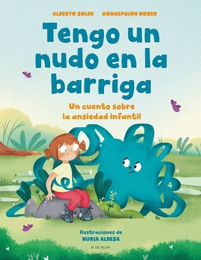 Tengo un nudo en la barriga | 9788418688515 | Concepción Roger Alberto Soler | Librería Castillón - Comprar libros online Aragón, Barbastro