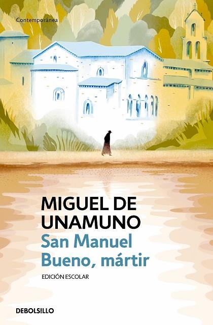 San Manuel Bueno, mártir (edición escolar) | 9788466360258 | Miguel de Unamuno | Librería Castillón - Comprar libros online Aragón, Barbastro