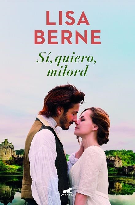 Sí, quiero, milord (Dinastía Penhallow 2) | 9788418045028 | Lisa Berne | Librería Castillón - Comprar libros online Aragón, Barbastro