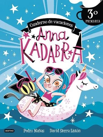 Anna Kadabra. Cuaderno de vacaciones. 3º de primaria | 9788408253440 | Mañas, Pedro ; Sierra Listón, David | Librería Castillón - Comprar libros online Aragón, Barbastro