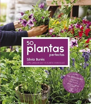 50 Plantas perfectas | 9788418882487 | Burés Pastor, Silvia | Librería Castillón - Comprar libros online Aragón, Barbastro