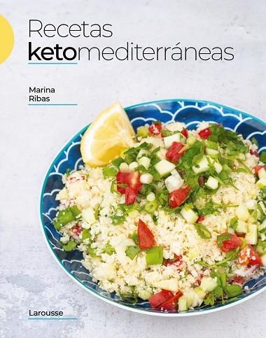 Recetas ketomediterráneas | 9788419250117 | Ribas Torres, Marina | Librería Castillón - Comprar libros online Aragón, Barbastro