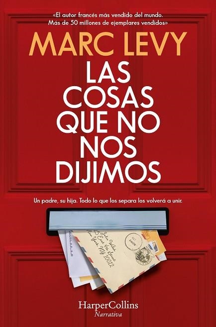 Las cosas que no nos dijimos | 9788418623479 | Levy, Marc | Librería Castillón - Comprar libros online Aragón, Barbastro