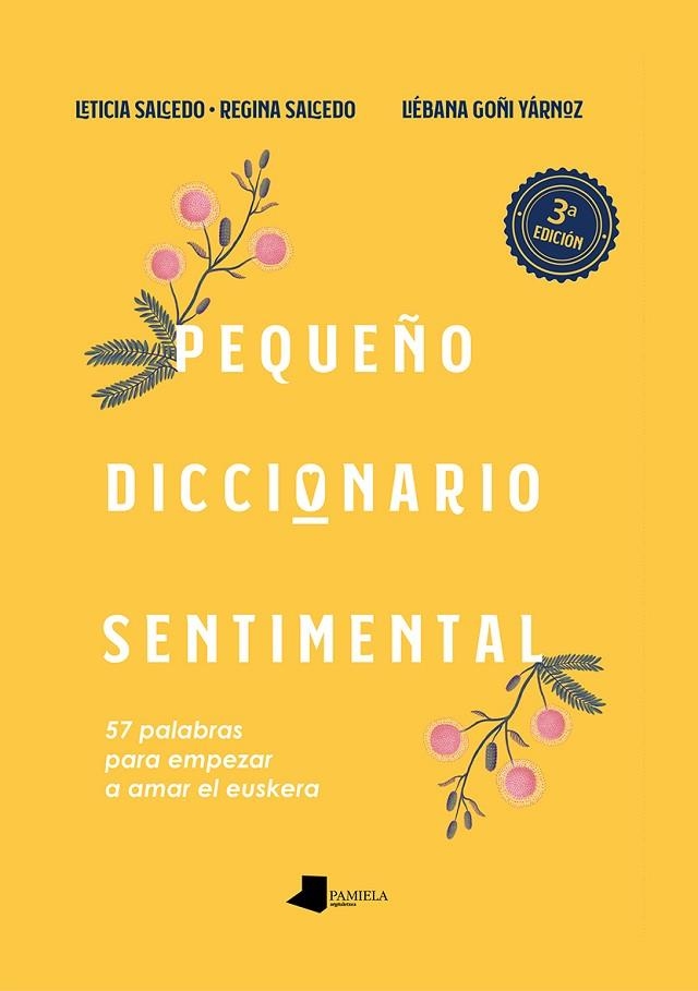 Pequeño diccionario sentimental | 9788491721574 | Salcedo Irurzun, Leticia ; Salcedo Irurzun, Regina | Librería Castillón - Comprar libros online Aragón, Barbastro