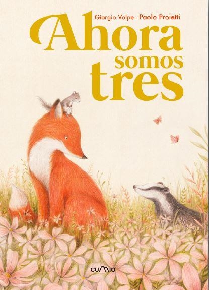 AHORA SOMOS TRES | 9788482895710 | VOLPE, GIORGIO; PROIETTI, PAOLO | Librería Castillón - Comprar libros online Aragón, Barbastro