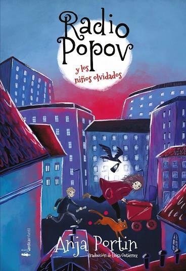 Radio Popov y los niños olvidados | 9788418930652 | Portin, Anja | Librería Castillón - Comprar libros online Aragón, Barbastro