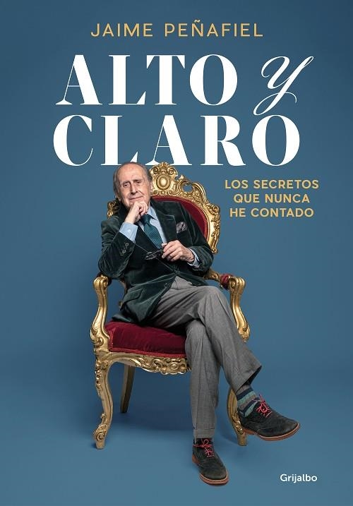 Alto y claro | 9788418055546 | Jaime Peñafiel | Librería Castillón - Comprar libros online Aragón, Barbastro