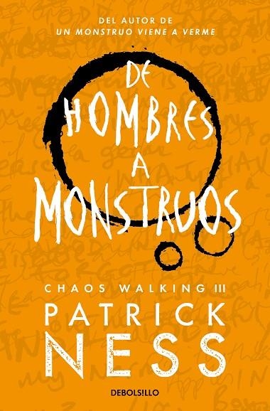 De hombres a monstruos (Chaos Walking 3) | 9788466358194 | Patrick Ness | Librería Castillón - Comprar libros online Aragón, Barbastro