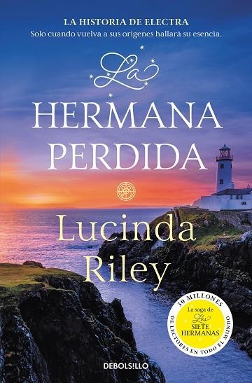 La hermana perdida (Las Siete Hermanas 7) | 9788466358736 | Lucinda Riley | Librería Castillón - Comprar libros online Aragón, Barbastro