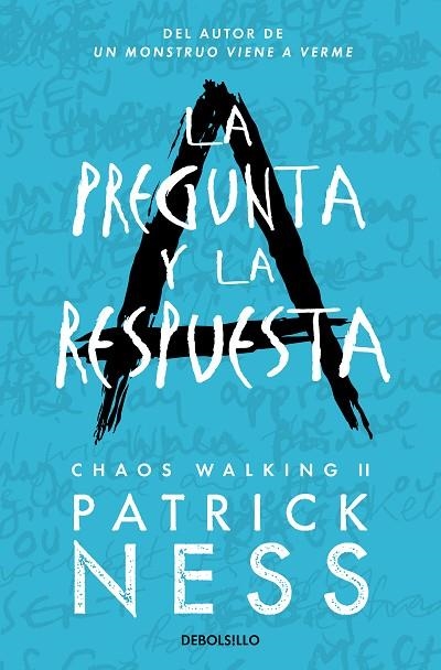 La pregunta y la respuesta (Chaos Walking 2) | 9788466361279 | Patrick Ness | Librería Castillón - Comprar libros online Aragón, Barbastro