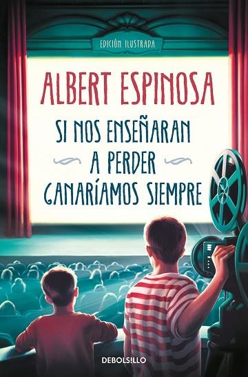 Si nos enseñaran a perder, ganaríamos siempre | 9788466362207 | Albert Espinosa | Librería Castillón - Comprar libros online Aragón, Barbastro