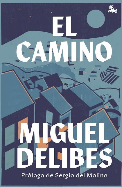 El camino | 9788423361519 | Delibes, Miguel | Librería Castillón - Comprar libros online Aragón, Barbastro