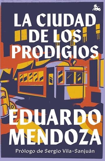 La ciudad de los prodigios | 9788432240669 | Mendoza, Eduardo | Librería Castillón - Comprar libros online Aragón, Barbastro