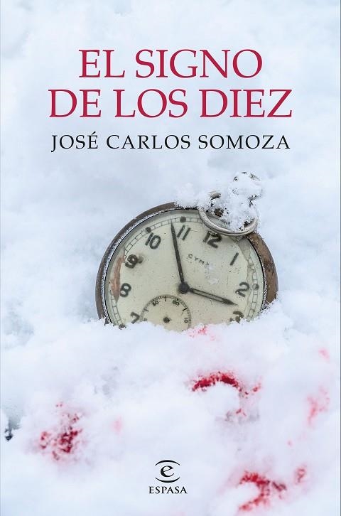 El signo de los diez | 9788467063653 | Somoza, José Carlos | Librería Castillón - Comprar libros online Aragón, Barbastro