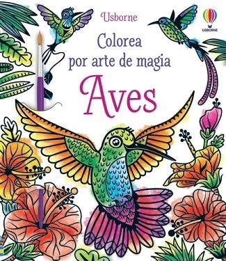 AVES COLOREA POR ARTE DE MAGIA | 9781801315371 | Wheatley, Abigail | Librería Castillón - Comprar libros online Aragón, Barbastro