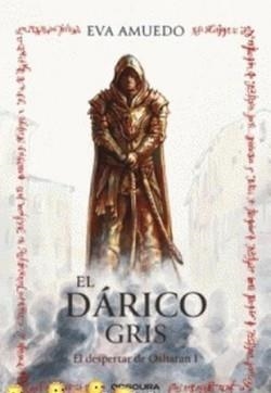 El dárico gris | 9788412382785 | Amuedo, Eva | Librería Castillón - Comprar libros online Aragón, Barbastro