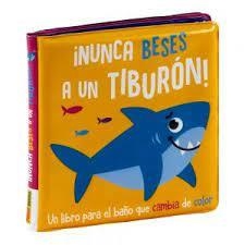 NUNCA BESES A UN TIBURON- LIBRO BAÑO | 9788411013192 | VV.AA. | Librería Castillón - Comprar libros online Aragón, Barbastro