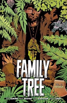 Family Tree 3. Bosque | 9788418909207 | Lemire, Jeff ; Hester, Phil | Librería Castillón - Comprar libros online Aragón, Barbastro