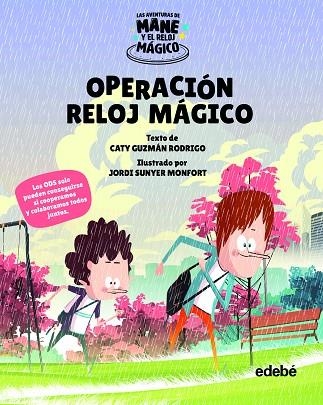 Operación Reloj Mágico | 9788468355443 | Guzmán Rodrigo, Caty | Librería Castillón - Comprar libros online Aragón, Barbastro