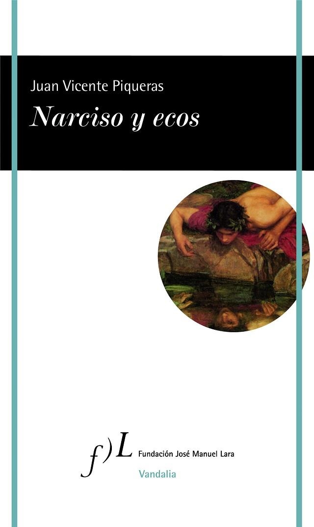 Narciso y ecos | 9788415673705 | Piqueras, Juan Vicente | Librería Castillón - Comprar libros online Aragón, Barbastro