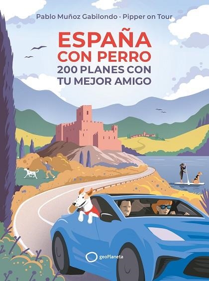 España con perro | 9788408256045 | Muñoz Gabilondo, Pablo | Librería Castillón - Comprar libros online Aragón, Barbastro