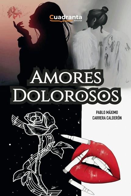 Amores dolorosos | 9788418756696 | Carrera Calderón, Pablo Máximo | Librería Castillón - Comprar libros online Aragón, Barbastro