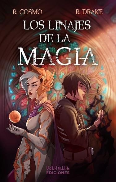 Los linajes de la magia | 9788412531374 | Cosmo, R. / Drake, R. | Librería Castillón - Comprar libros online Aragón, Barbastro