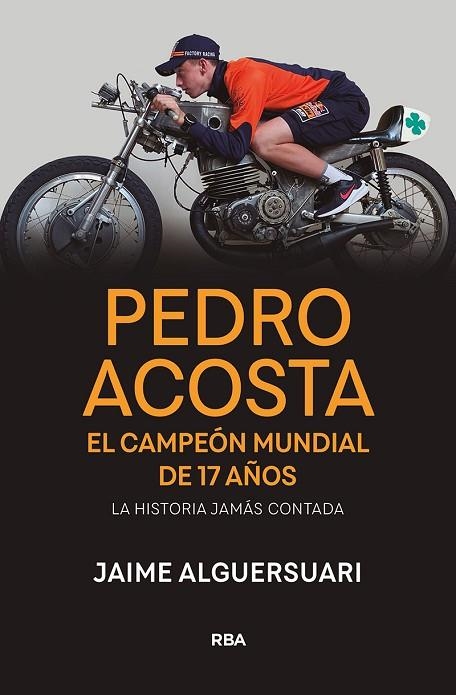 Pedro Acosta | 9788491879367 | Alguersuari, Jaime | Librería Castillón - Comprar libros online Aragón, Barbastro