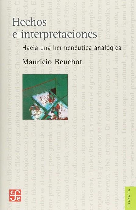 Hechos e interpretaciones | 9786071637147 | Beuchot,Mauricio | Librería Castillón - Comprar libros online Aragón, Barbastro