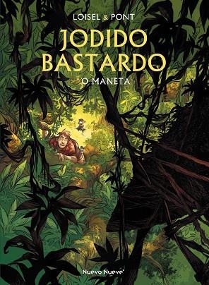 Jodido Bastardo - 2 | 9788419148094 | Loisel, Régis/Pont, Olivier | Librería Castillón - Comprar libros online Aragón, Barbastro