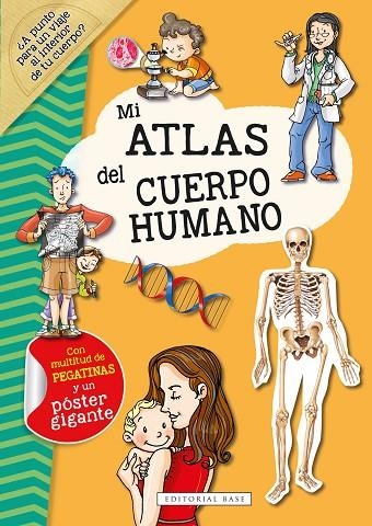 Mi Atlas del cuerpo humano | 9788418715211 | Rodríguez-Vida, Alejo | Librería Castillón - Comprar libros online Aragón, Barbastro