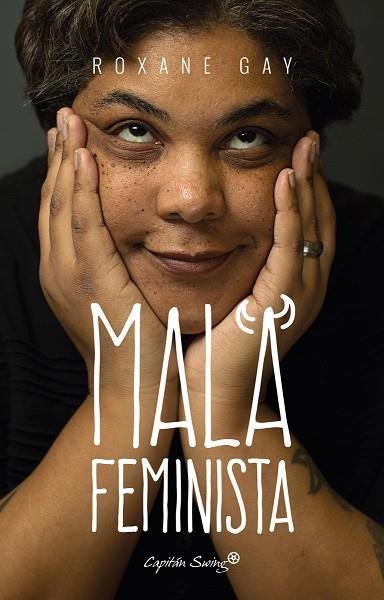 Mala feminista | 9788494588648 | Gay, Roxane | Librería Castillón - Comprar libros online Aragón, Barbastro