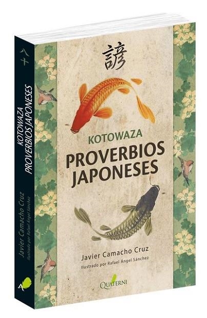 Kotowaza. Proverbios japoneses | 9788494897115 | Camacho Cruz, Javier / S?ánchez, Rafael Ángel | Librería Castillón - Comprar libros online Aragón, Barbastro