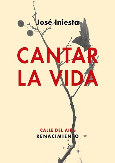 Cantar la vida | 9788418818622 | Iniesta, José | Librería Castillón - Comprar libros online Aragón, Barbastro