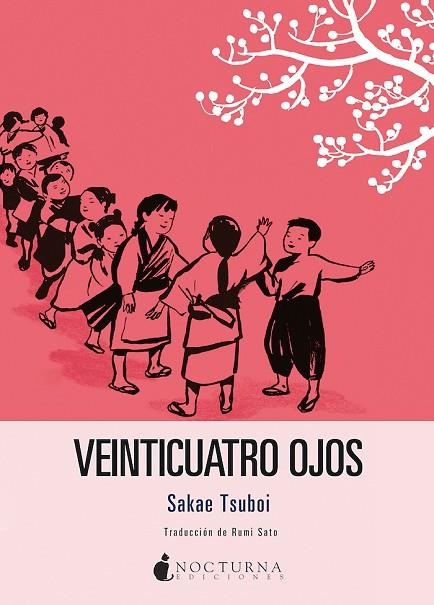 Veinticuatro ojos | 9788418440434 | Tsuboi, Sakae | Librería Castillón - Comprar libros online Aragón, Barbastro