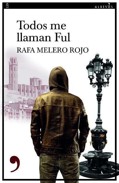 Todos me llaman Ful | 9788418584558 | Melero, Rafa | Librería Castillón - Comprar libros online Aragón, Barbastro