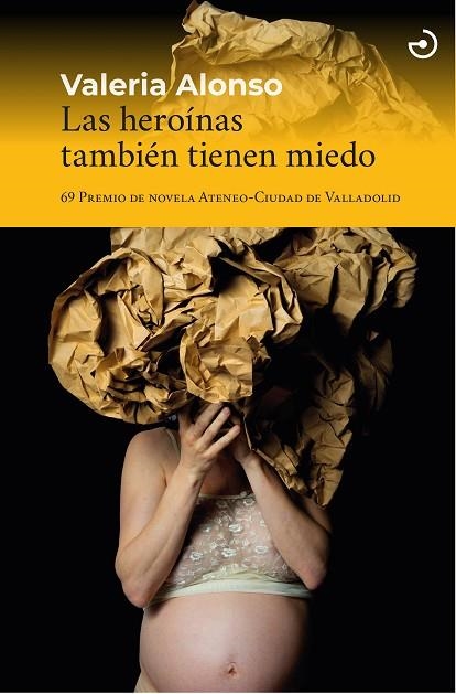 Las heroínas también tienen miedo | 9788415740803 | Alonso, Valeria | Librería Castillón - Comprar libros online Aragón, Barbastro