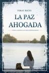 La paz ahogada | 9788419339072 | Recio, Yeray | Librería Castillón - Comprar libros online Aragón, Barbastro