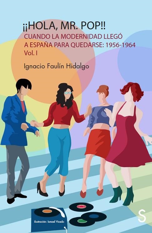 ¡¡Hola Mr. Pop!! | 9788419077226 | Faulín Hidalgo, Ignacio | Librería Castillón - Comprar libros online Aragón, Barbastro