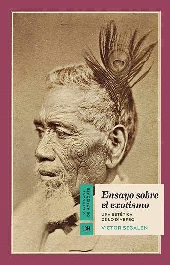 Ensayo sobre el exotismo | 9788415958581 | Segalen, Victor | Librería Castillón - Comprar libros online Aragón, Barbastro