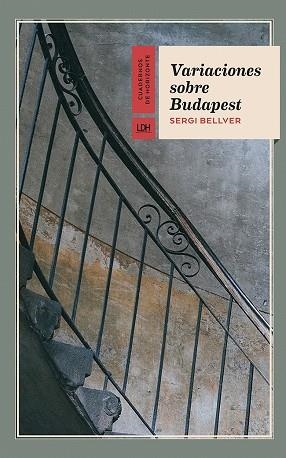 Variaciones sobre Budapest | 9788415958727 | Bellver Gómez, Sergi | Librería Castillón - Comprar libros online Aragón, Barbastro