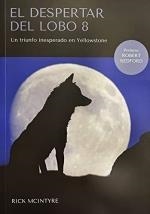 Despertar del lobo 8, El | 9788409338801 | McIntyre, Rick | Librería Castillón - Comprar libros online Aragón, Barbastro