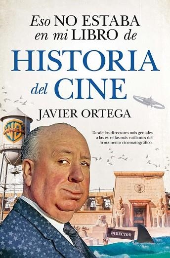 ESO NO ESTABA (LEB) HISTORIA DEL CINE | 9788411311120 | ORTEGA, JAVIER | Librería Castillón - Comprar libros online Aragón, Barbastro